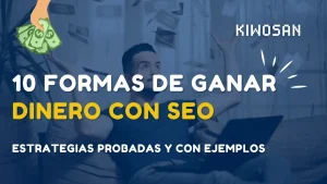 10 mejores formas de ganar dinero en internet con el SEO